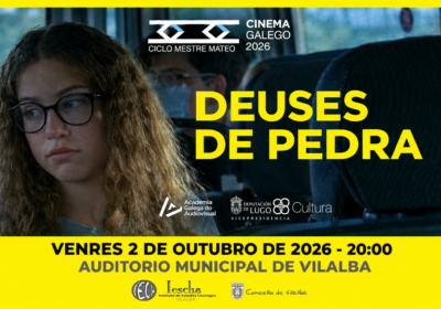 CICLO MESTRE MATEO.-PROXECCIÓN DO DOCUMENTAL “DEUSES DE PEDRA”, DE IVÁN CASTIÑEIRAS GALLEGO. VENRES 2 DE OUTUBRO DE 2O26, ÁS 20:00, NO AUDITORIO DE VILALBA. ENTRADA DE BALDE, RESERVAS EN entradasvilalba.es